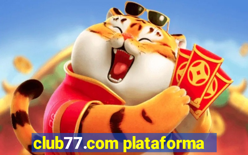 club77.com plataforma